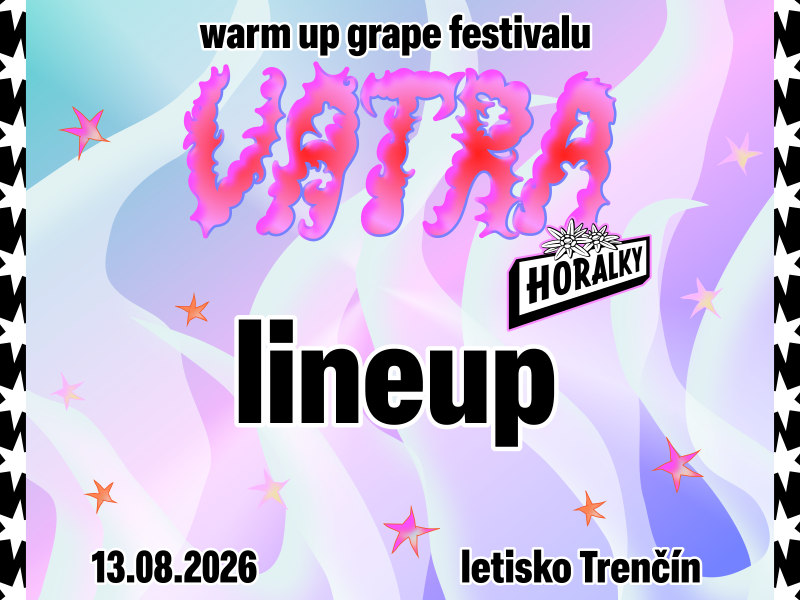 𝐕𝐀𝐓𝐑𝐀 // štvrtkový 𝔀𝓪𝓻𝓶 𝓾𝓹 𝓯𝓮𝓼𝓽𝓲𝓿𝓪𝓵𝓾 𝓖𝓻𝓪𝓹𝓮 ()